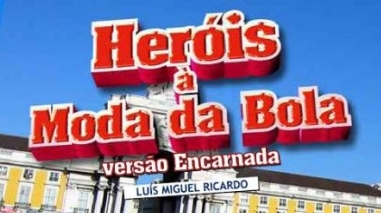 Lu&iacute;s Miguel Ricardo apresenta “Her&oacute;is &agrave; Moda da Bola - Vers&atilde;o Encarnada” em Beja